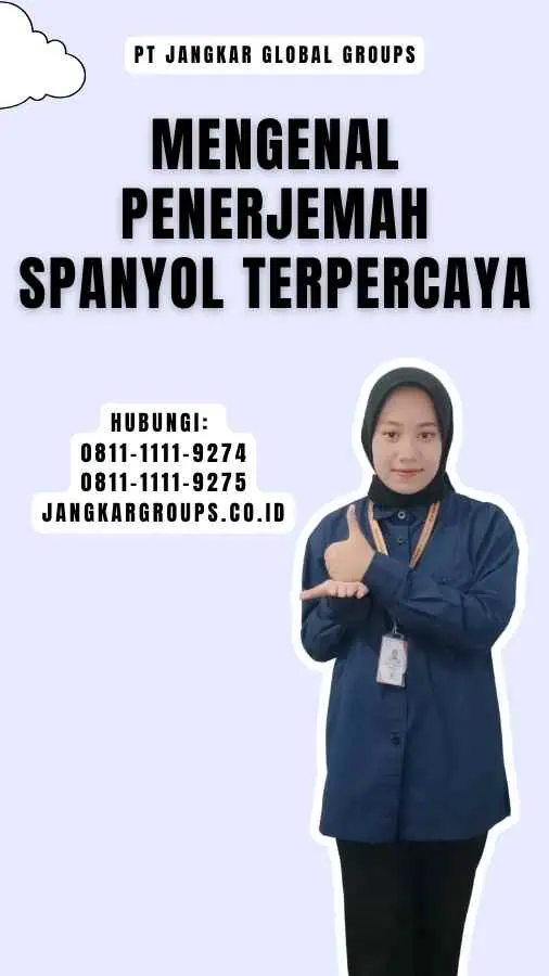 Mengenal Penerjemah Spanyol Terpercaya