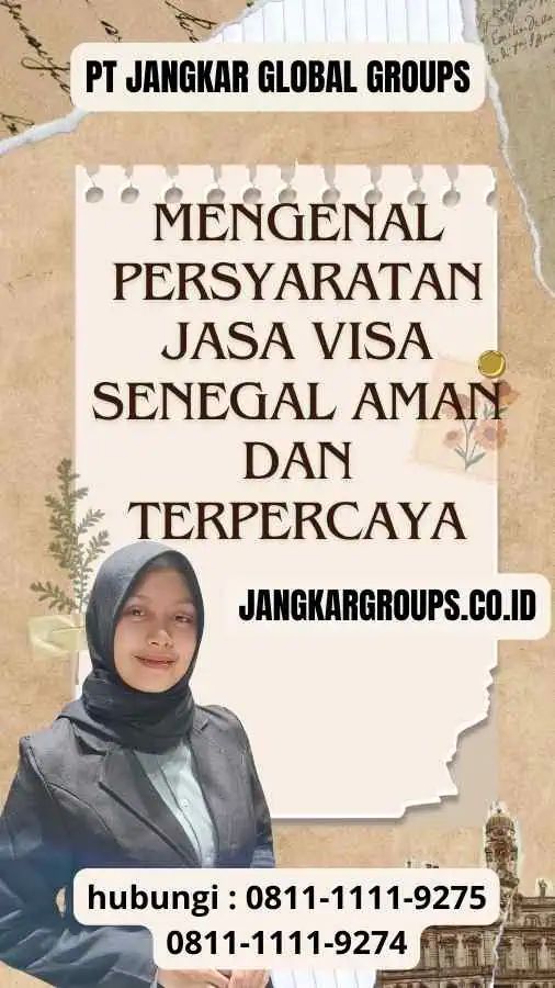 Mengenal Persyaratan Jasa Visa Senegal Aman dan Terpercaya