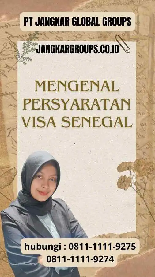 Mengenal Persyaratan Visa Senegal