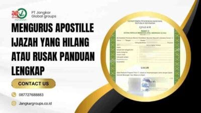 Mengurus Apostille Ijazah yang Hilang atau Rusak Panduan Lengkap