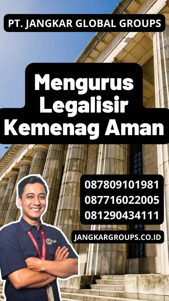 Mengurus Legalisir Kemenag Aman