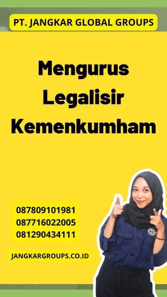 Mengurus Legalisir Kemenkumham