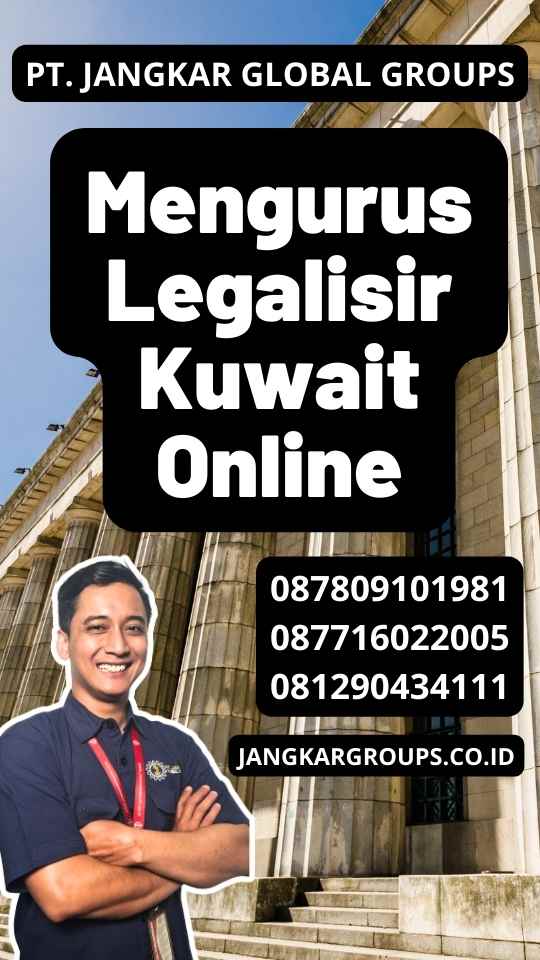 Mengurus Legalisir Kuwait Online