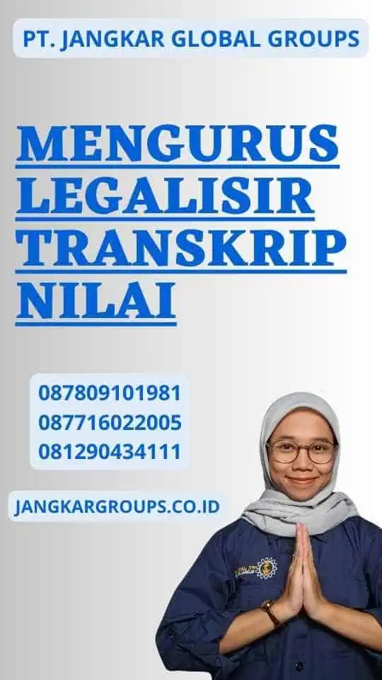 Mengurus Legalisir Transkrip Nilai