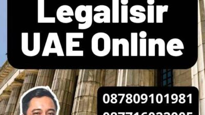 Mengurus Legalisir UAE Online