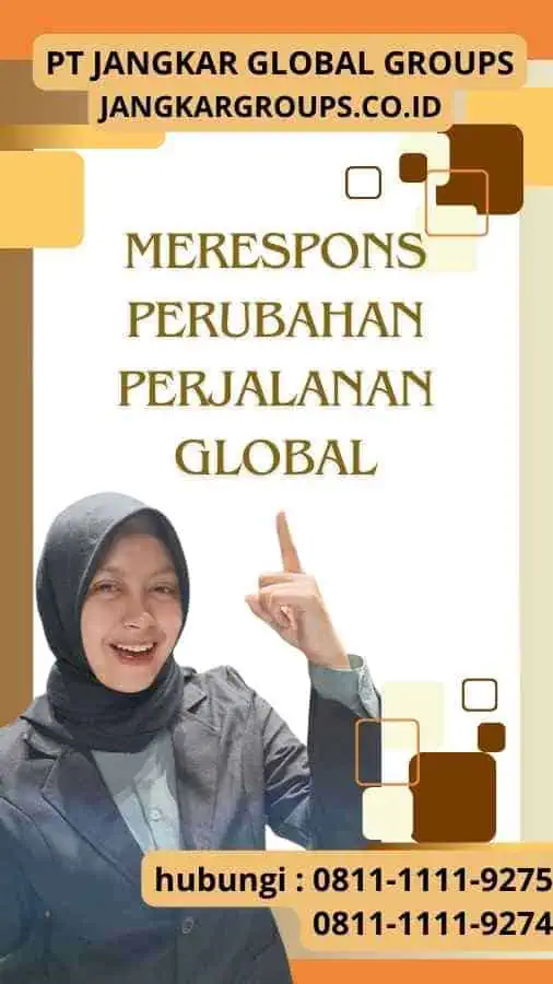 Merespons Perubahan Perjalanan Global - Telex Visa Lebanon Kebutuhan Global