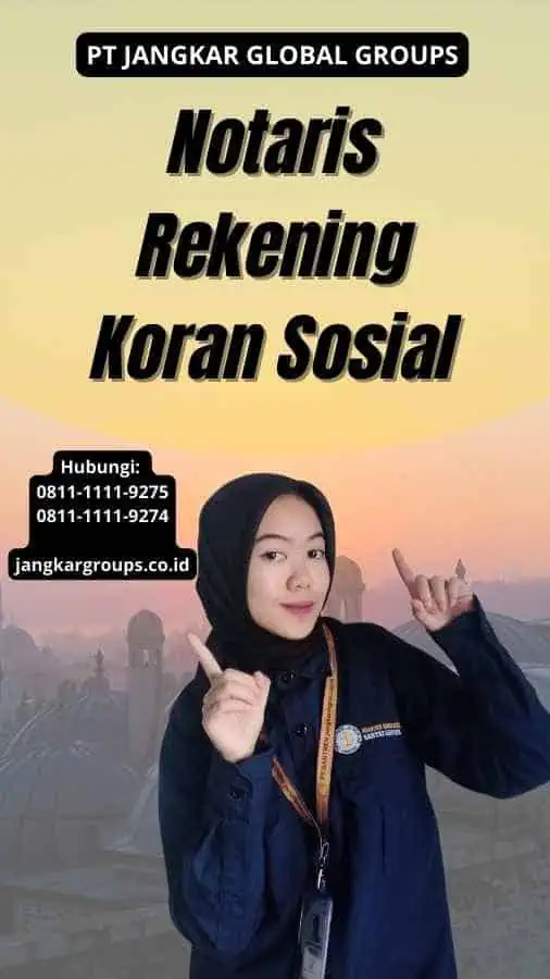 Notaris Rekening Koran Sosial