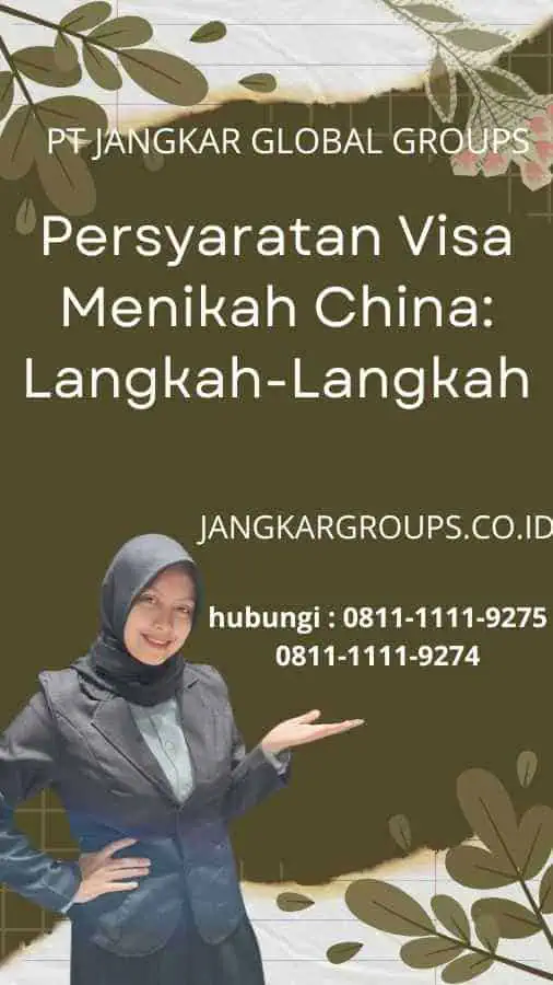 Persyaratan Visa Menikah China: Langkah-Langkah