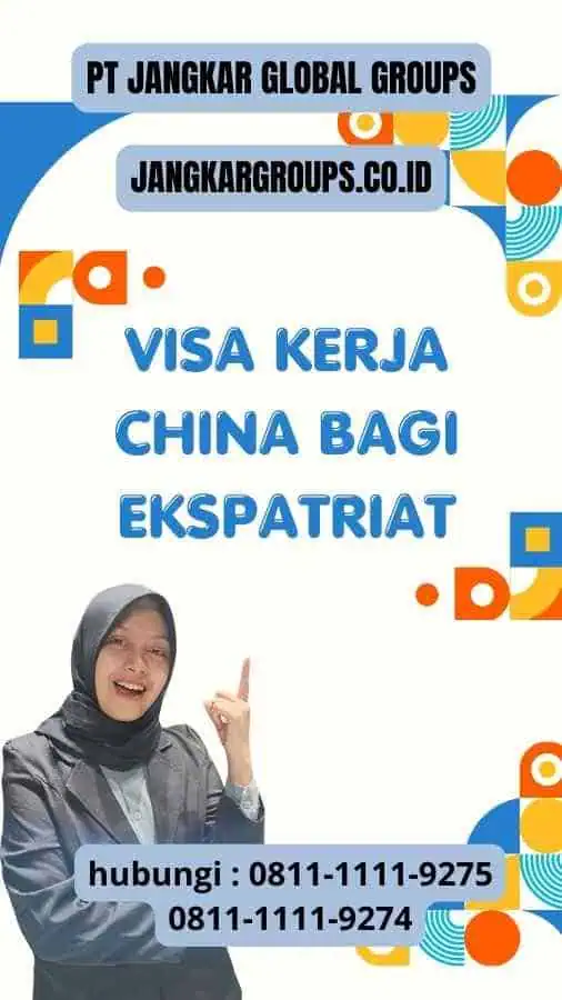 Visa Kerja China bagi Ekspatriat