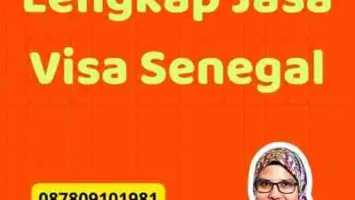 Panduan Lengkap Jasa Visa Senegal