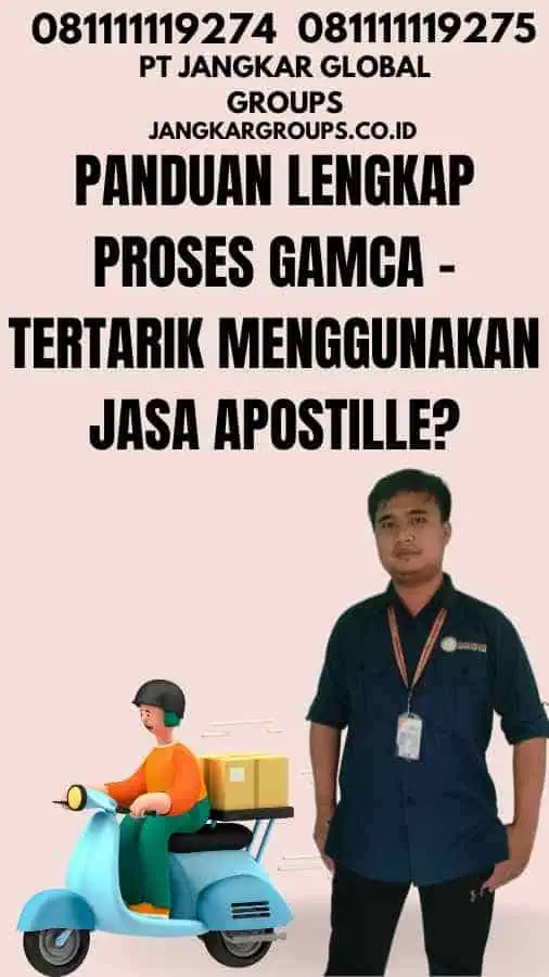 Panduan Lengkap Proses GAMCA - Tertarik Menggunakan Jasa Apostille