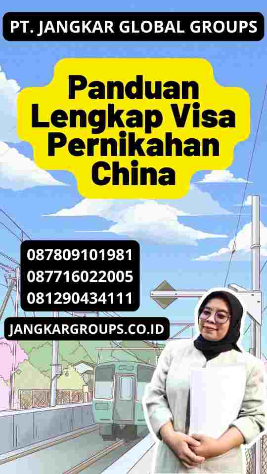 Panduan Lengkap Visa Pernikahan China