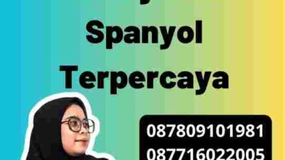 Panduan Memilih Penerjemah Spanyol Terpercaya