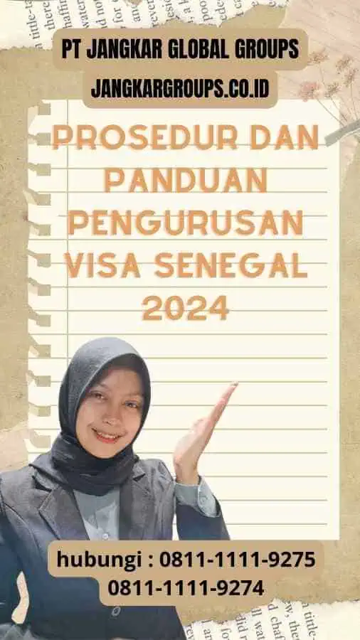 Prosedur dan Panduan Pengurusan Visa Senegal 2024