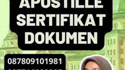 Panduan Praktis Apostille Sertifikat Dokumen