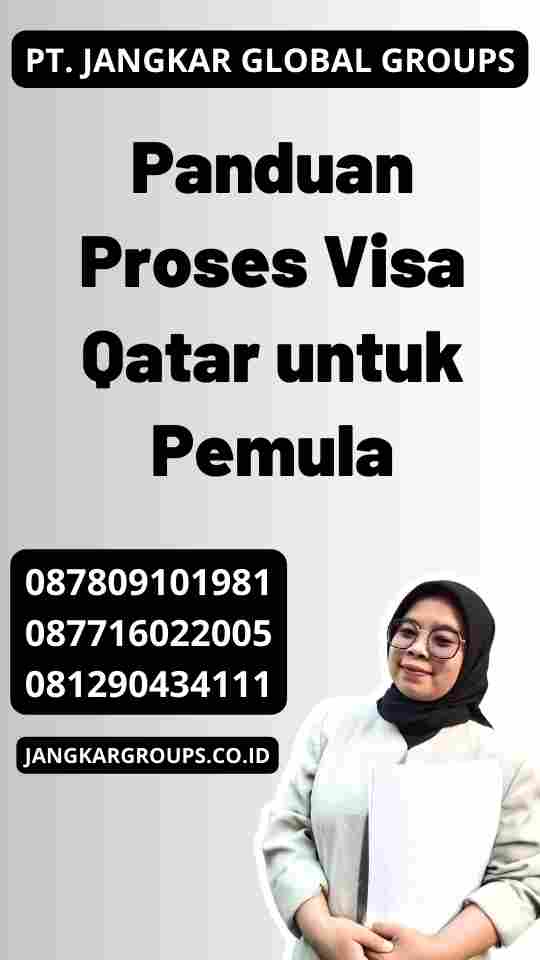 Panduan Proses Visa Qatar untuk Pemula