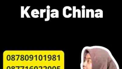 Peluang Kerja dengan Visa Kerja China