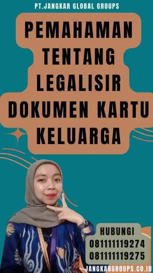 Pemahaman Tentang Legalisir Dokumen Kartu Keluarga