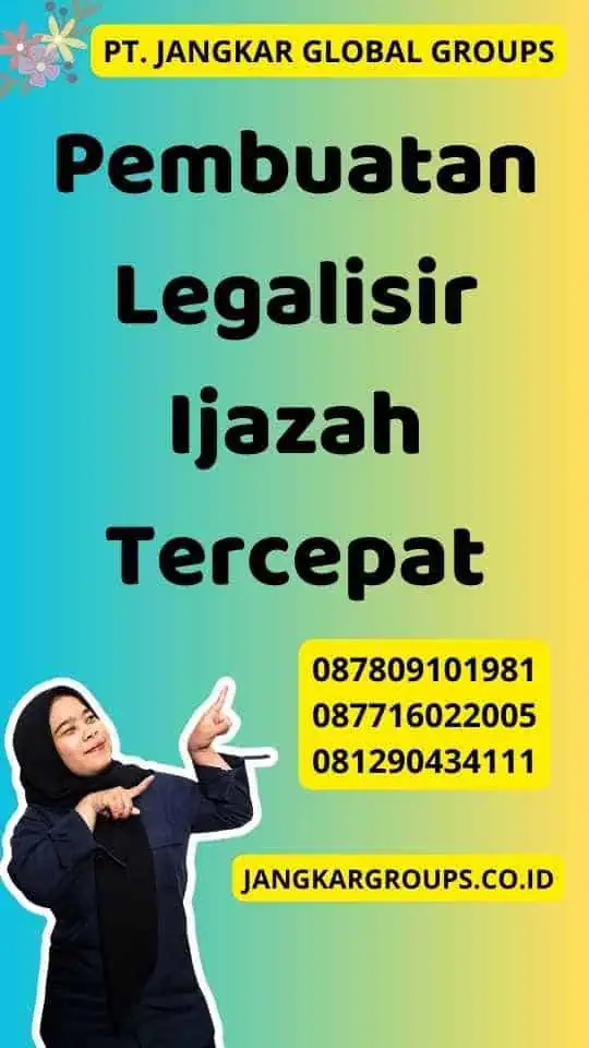 Pembuatan Legalisir Ijazah Tercepat