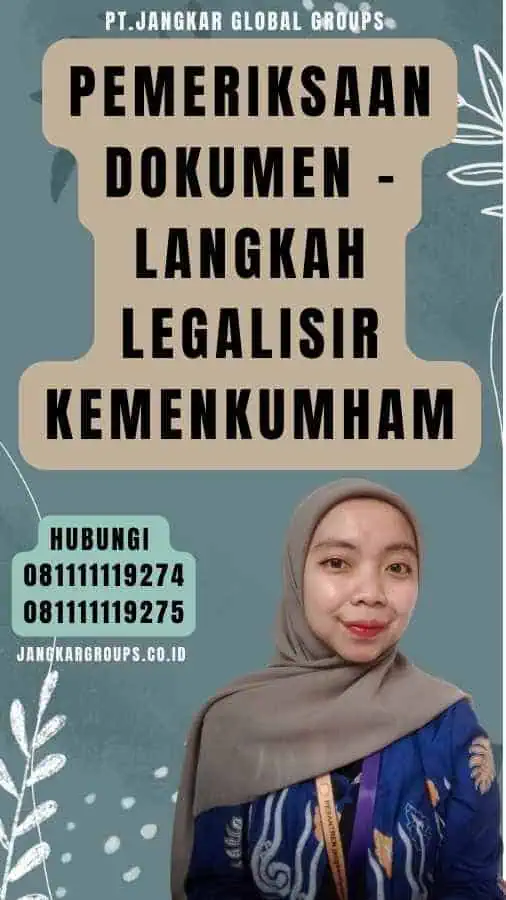 Pemeriksaan Dokumen - Langkah Legalisir Kemenkumham