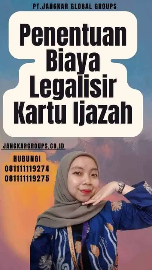 Penentuan Biaya Legalisir Kartu Ijazah