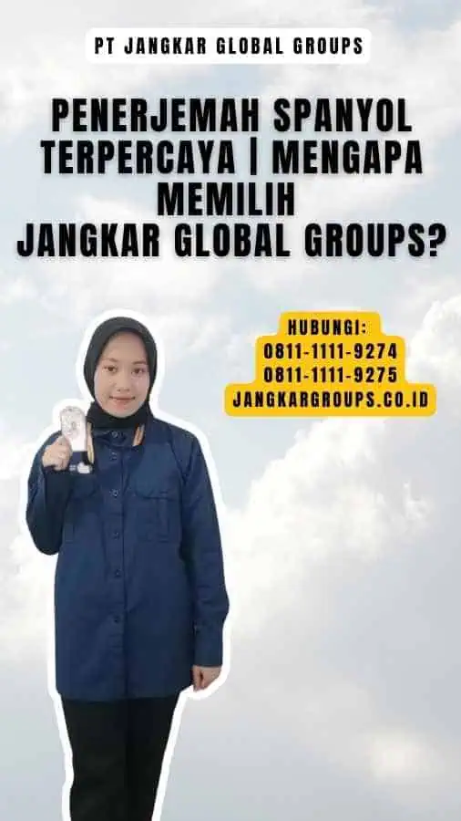 Penerjemah Spanyol Terpercaya Mengapa Memilih Jangkar Global Groups