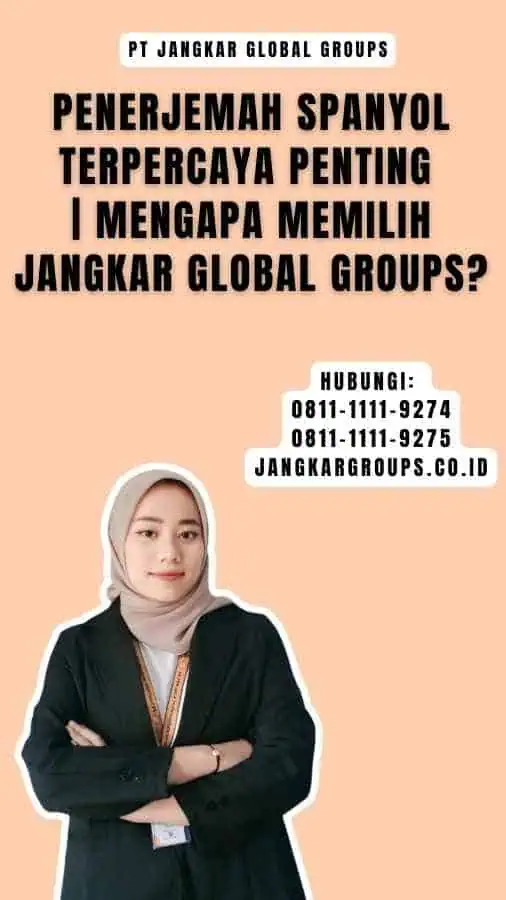 Penerjemah Spanyol Terpercaya Penting Mengapa Memilih Jangkar Global Groups