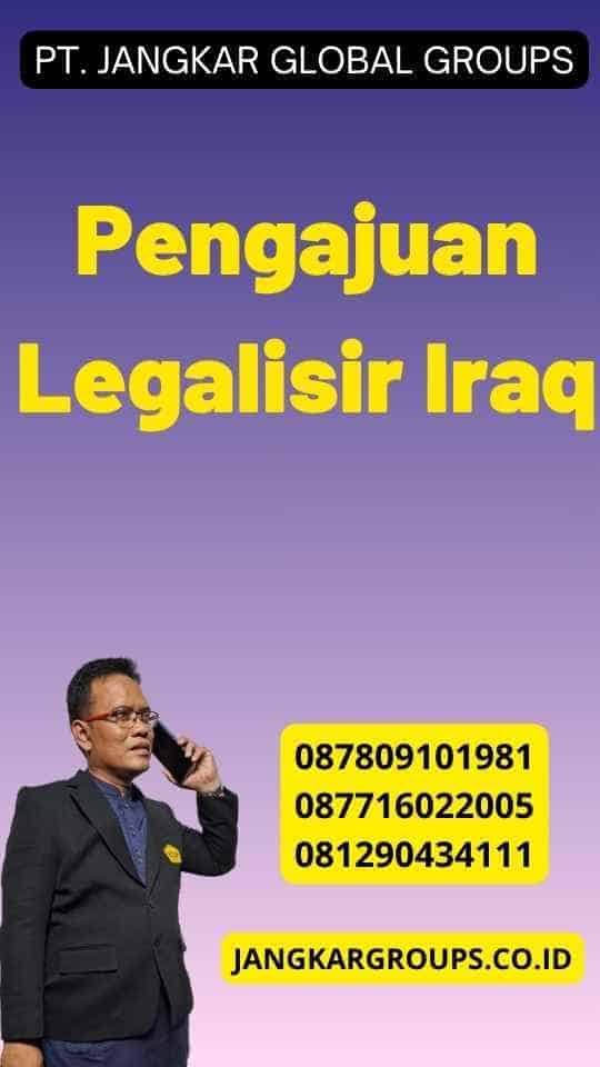 Pengajuan Legalisir Iraq