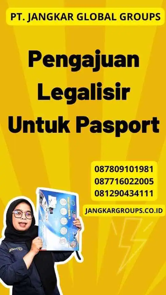 Pengajuan Legalisir Untuk Pasport