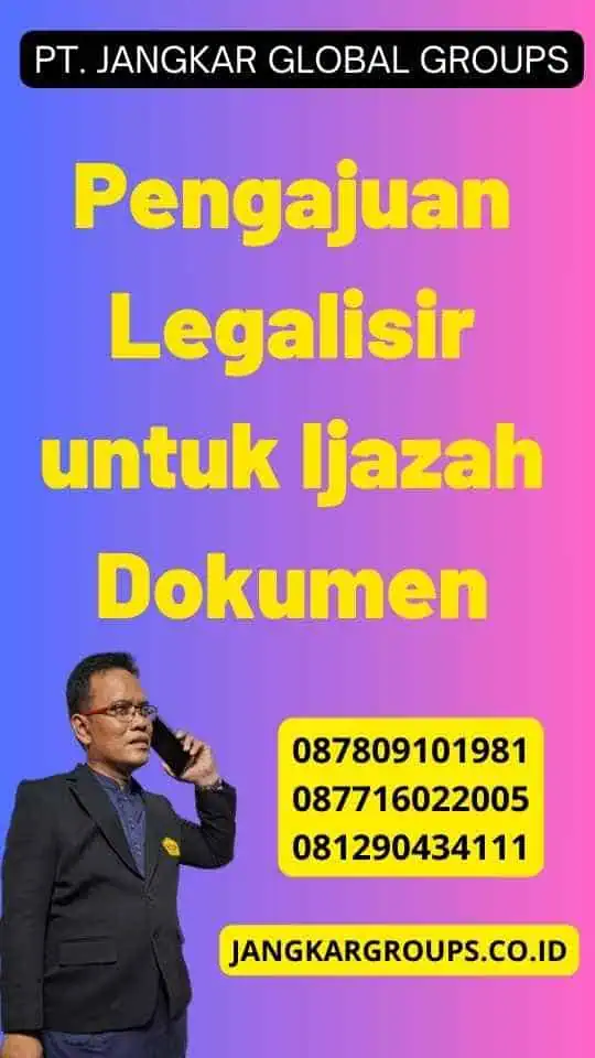 Pengajuan Legalisir untuk Ijazah Dokumen