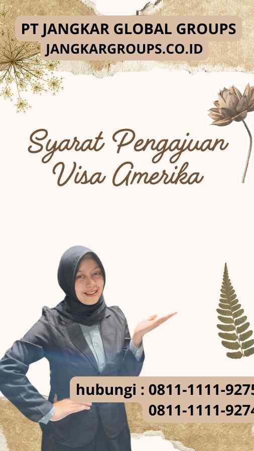 Syarat Pengajuan Visa Amerika