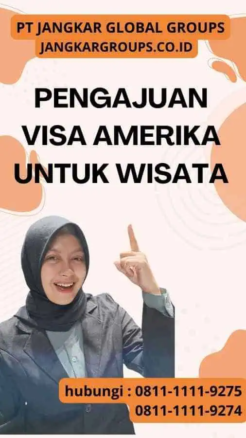 Pengajuan Visa Amerika untuk Wisata