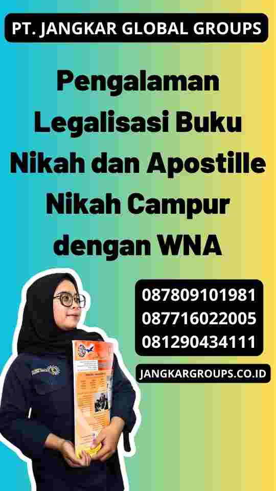 Pengalaman Legalisasi Buku Nikah dan Apostille Nikah Campur dengan WNA