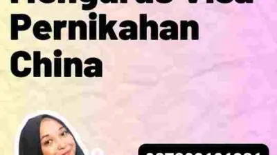 Pengalaman Mengurus Visa Pernikahan China