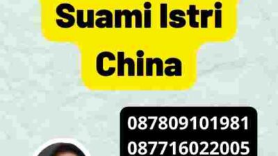 Pengalaman Mengurus Visa Suami Istri China