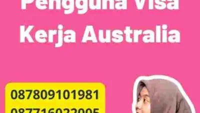 Pengalaman Pengguna Visa Kerja Australia