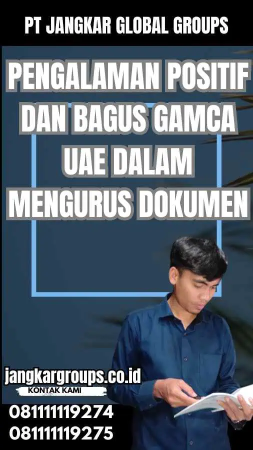 Pengalaman Positif dan Bagus Gamca UAE dalam Mengurus Dokumen