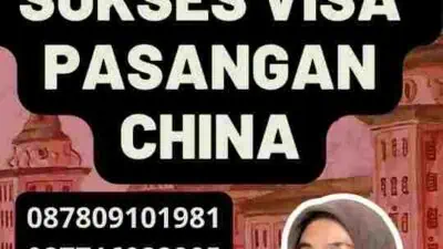 Pengalaman Sukses Visa Pasangan China