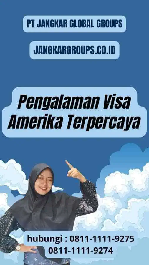 Pengalaman Visa Amerika Terpercaya