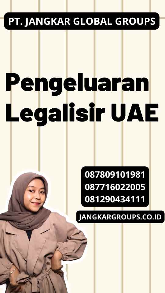 Pengeluaran Legalisir UAE