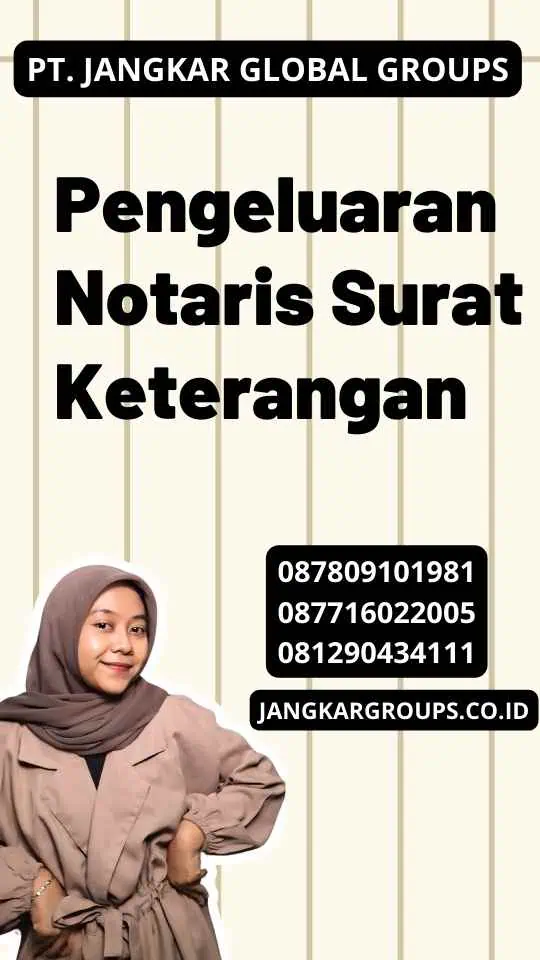 Pengeluaran Notaris Surat Keterangan