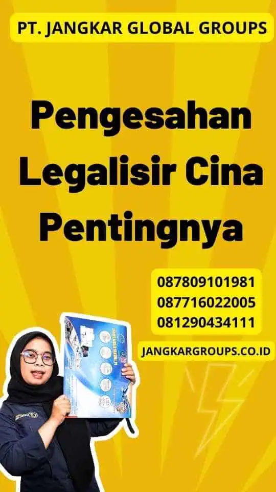 Pengesahan Legalisir Cina Pentingnya