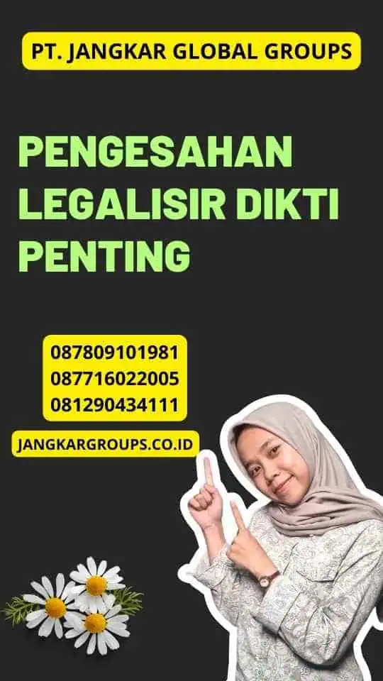 Pengesahan Legalisir Dikti Penting