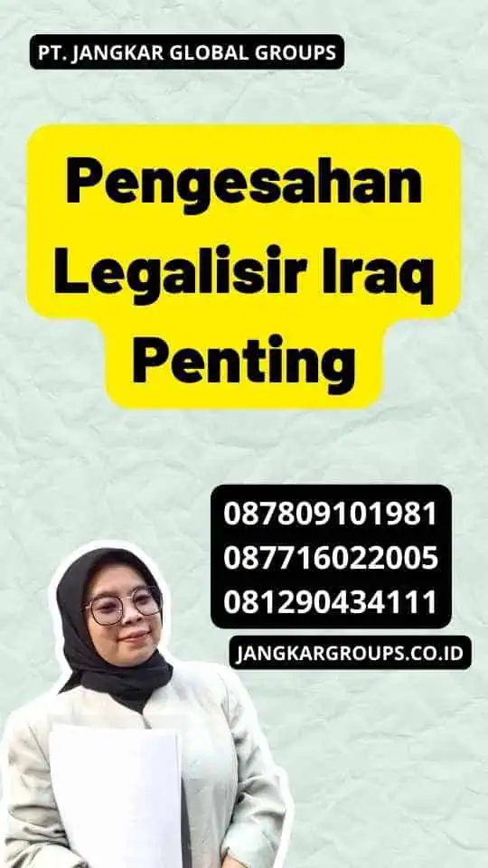 Pengesahan Legalisir Iraq Penting