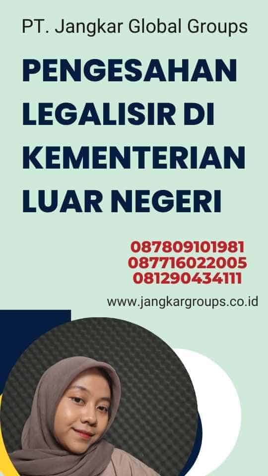 Pengesahan Legalisir di Kementerian Luar Negeri