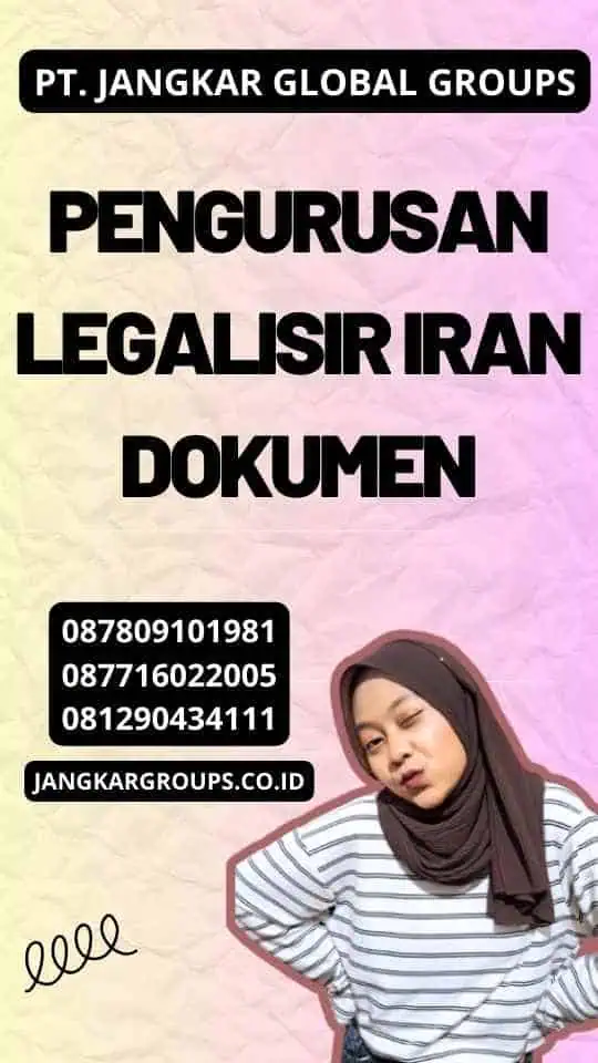 Pengurusan Legalisir Iran Dokumen