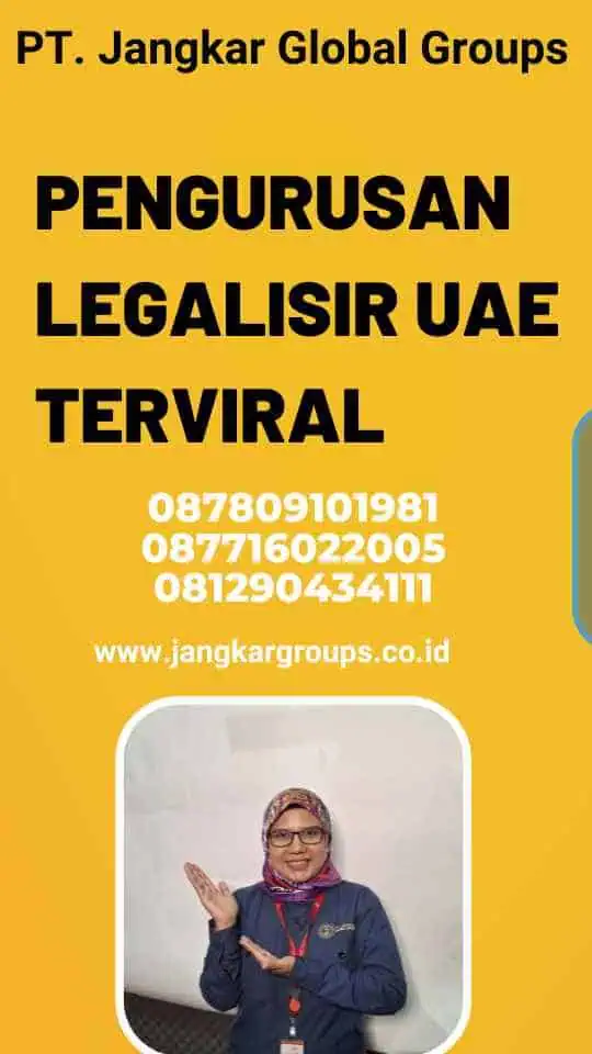 Pengurusan Legalisir UAE Terviral