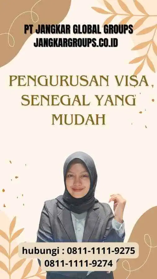 Pengurusan Visa Senegal yang Mudah