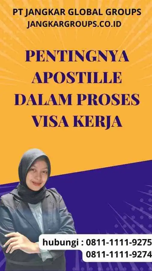 Pentingnya Apostille dalam Proses Visa Kerja