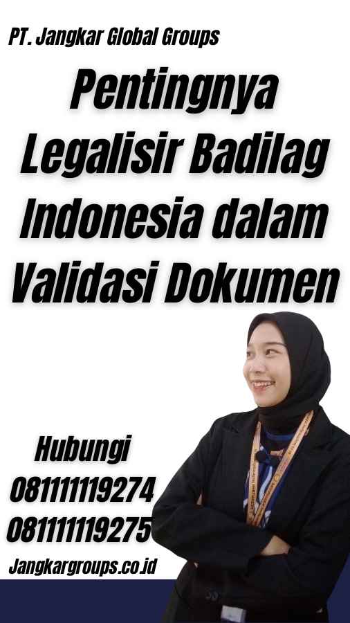 Pentingnya Legalisir Badilag Indonesia dalam Validasi Dokumen